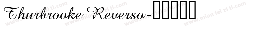 Thurbrooke Reverso字体转换